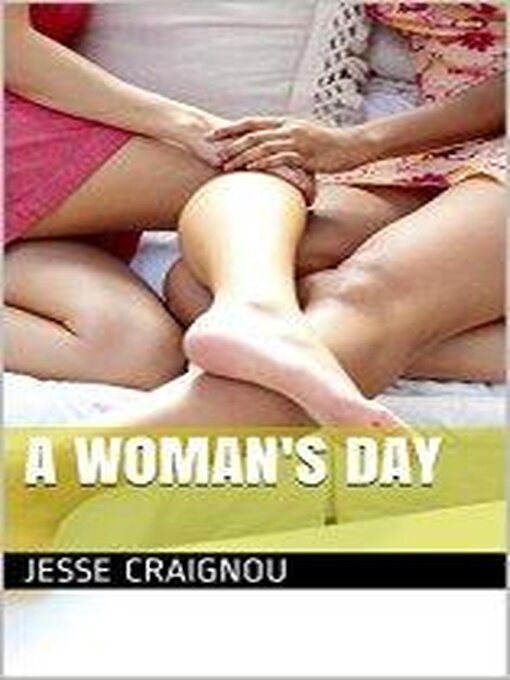 Title details for A Woman's Day by Jesse CRAIGNOU - Available